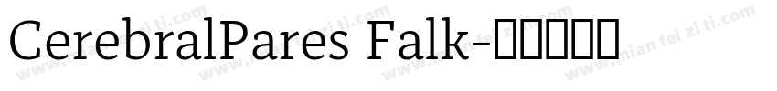 CerebralPares Falk字体转换